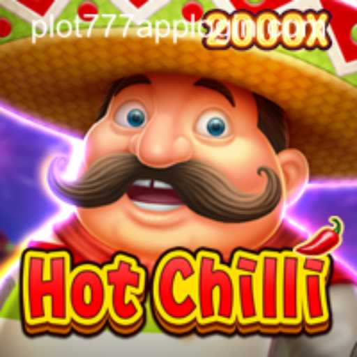 HotChilli: An Exciting Game Experience with PLOT777 APP LOGIN