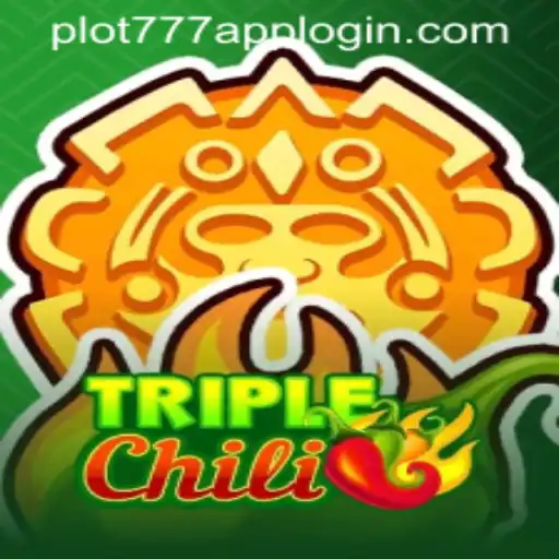 Exploring the World of TripleChili: A Thrilling Gaming Experience with PLOT777 App Login